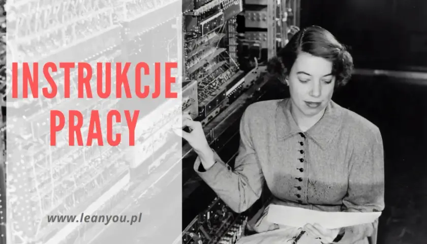 Instrukcja stanowiskowa: jak stworzyć bezpieczny i zgodny z prawem dokument?
